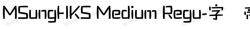 MSungHKS Medium Regu字体转换